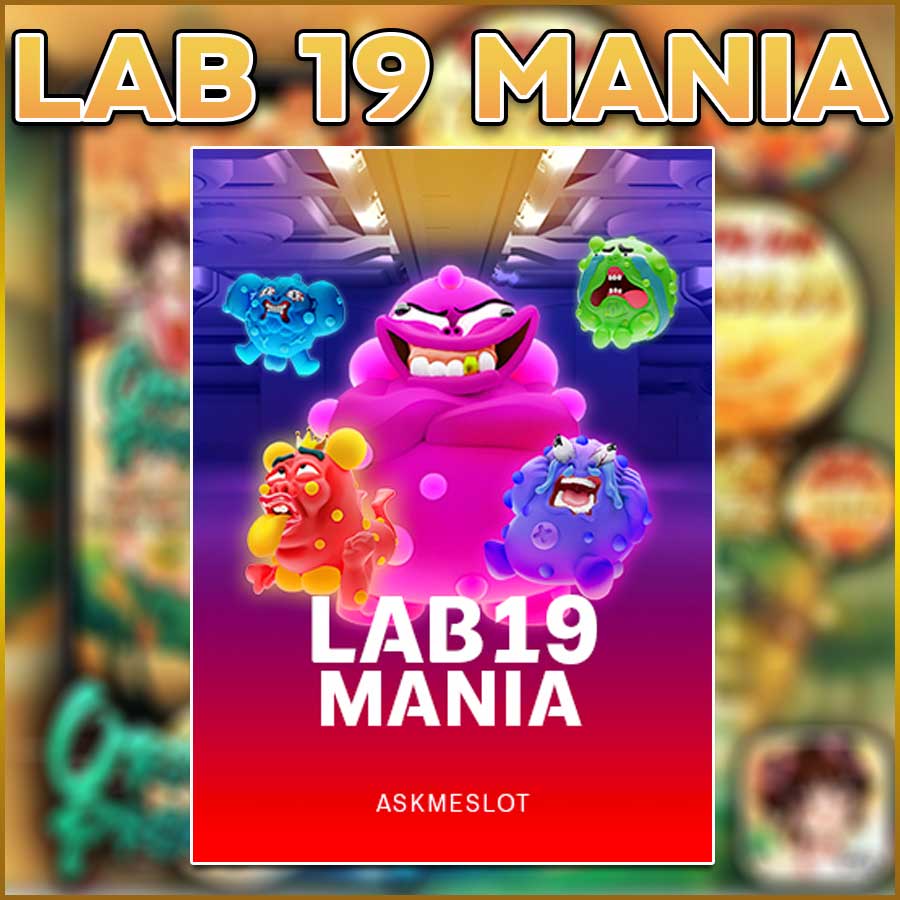 LAB 19 MANIA