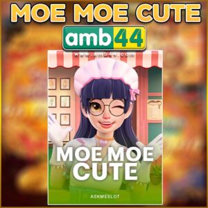 MOE MOE CUTE